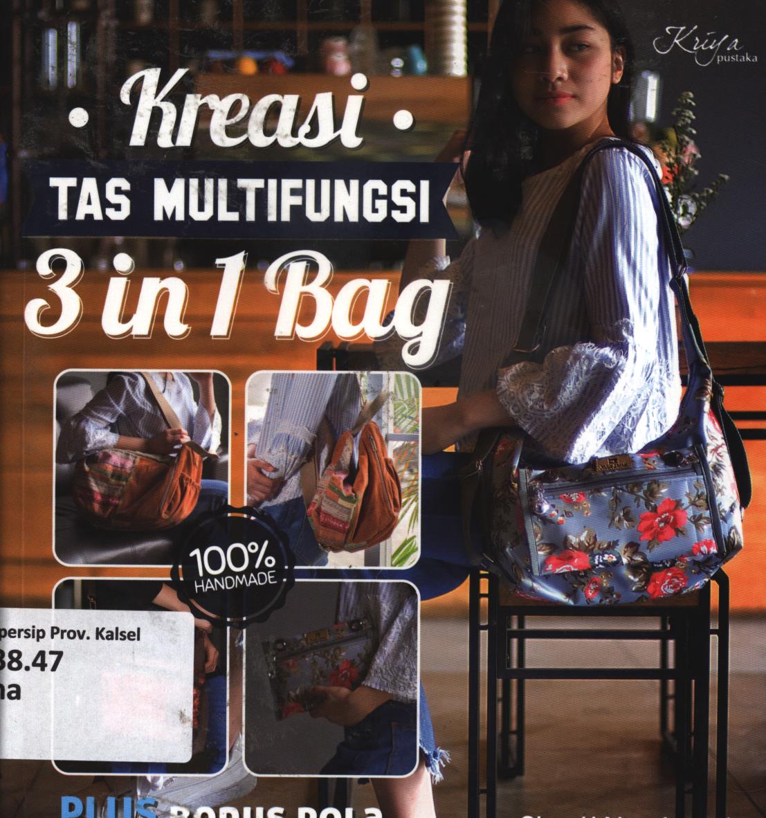Cover 3 in 1 bag / Shanti Nandayani ; penyunting, Septi Rinasusanti