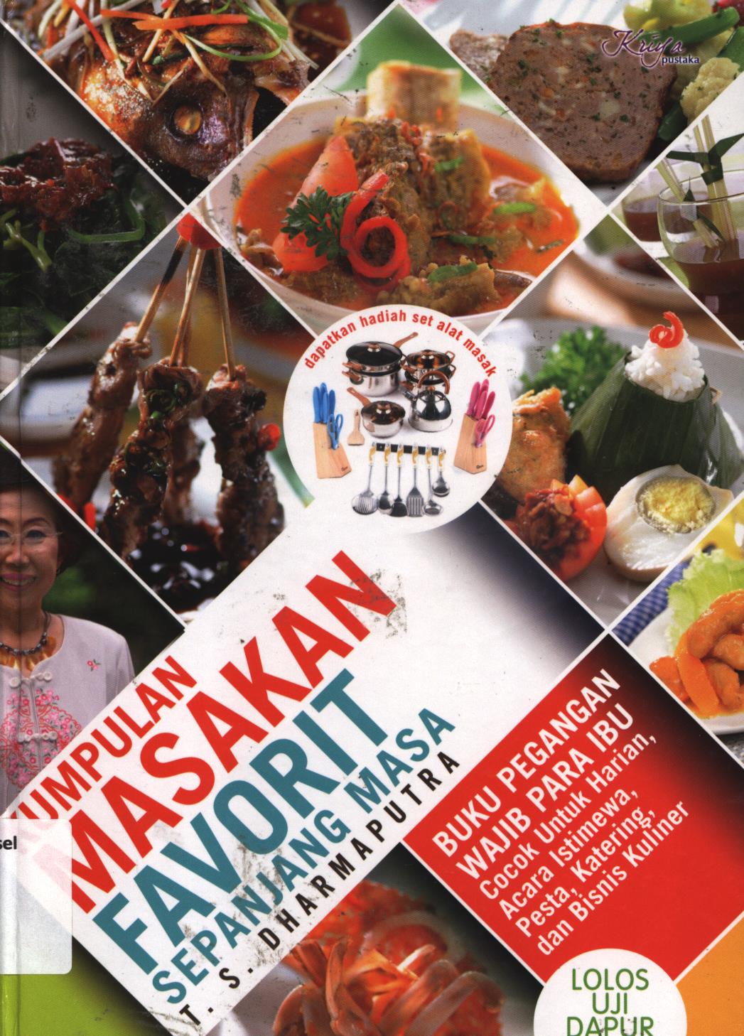 Cover Kumpulan masakan favorit sepanjang masa / T.S. Dharmaputra ; penyunting, Kiki Sulistyani, Ari Dwi Astuti