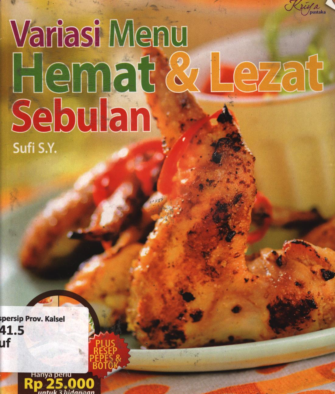 Cover Variasi menu hemat dan lezat sebulan / Sufi S.Y ; penyunting, Kiki Sulistiyani