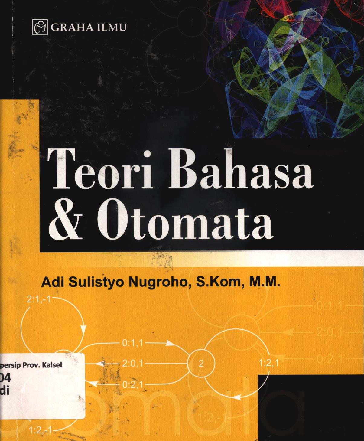 Cover Pengantar teori bahasa dan otomata / Adi Sulistyo Nugroho