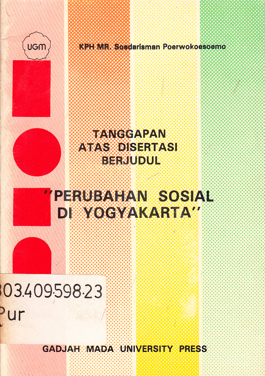Cover Tanggapan atas disertasi berjudul perubahan sosial di Yogyakarta / Soedarisman Poerwokoesoemo ; editor, F.X.Koesworo