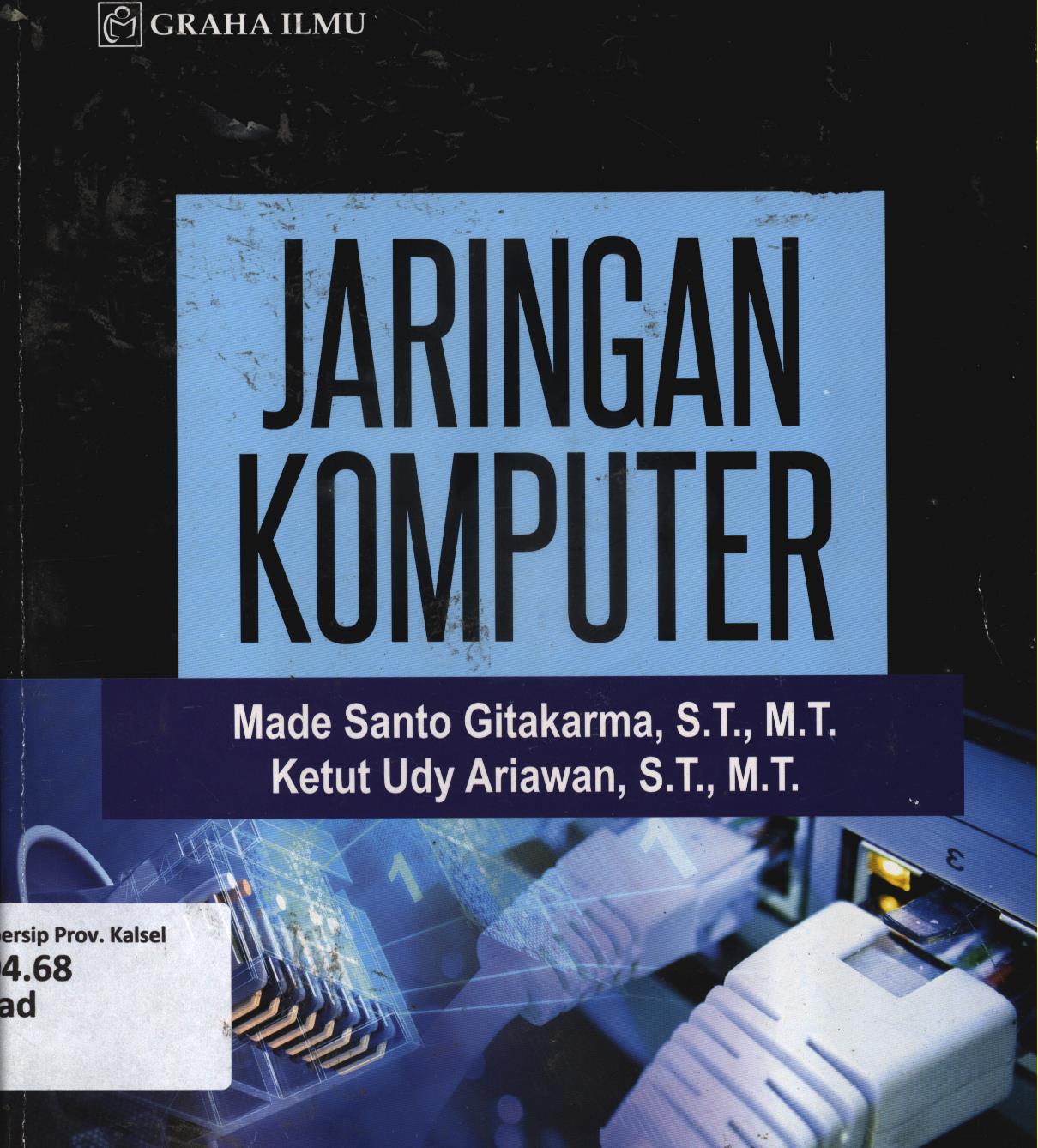 Cover Jaringan komputer / Made Santo Gitakarma, Ketut Udy Ariawan