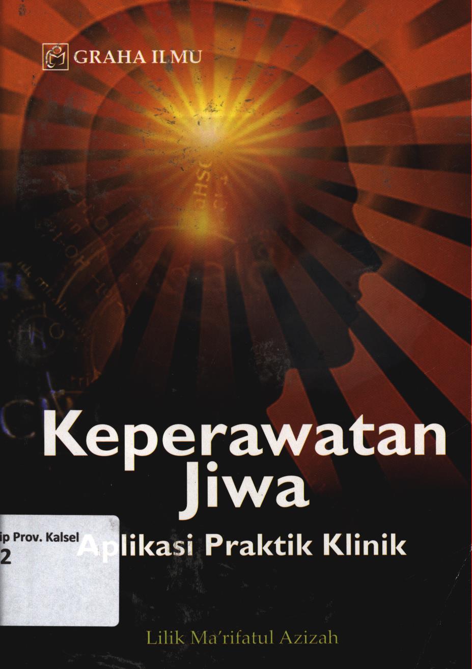 Cover Keperawatan jiwa :  Aplikasi praktik klinik / Lilik Ma'rifatul Azizah
