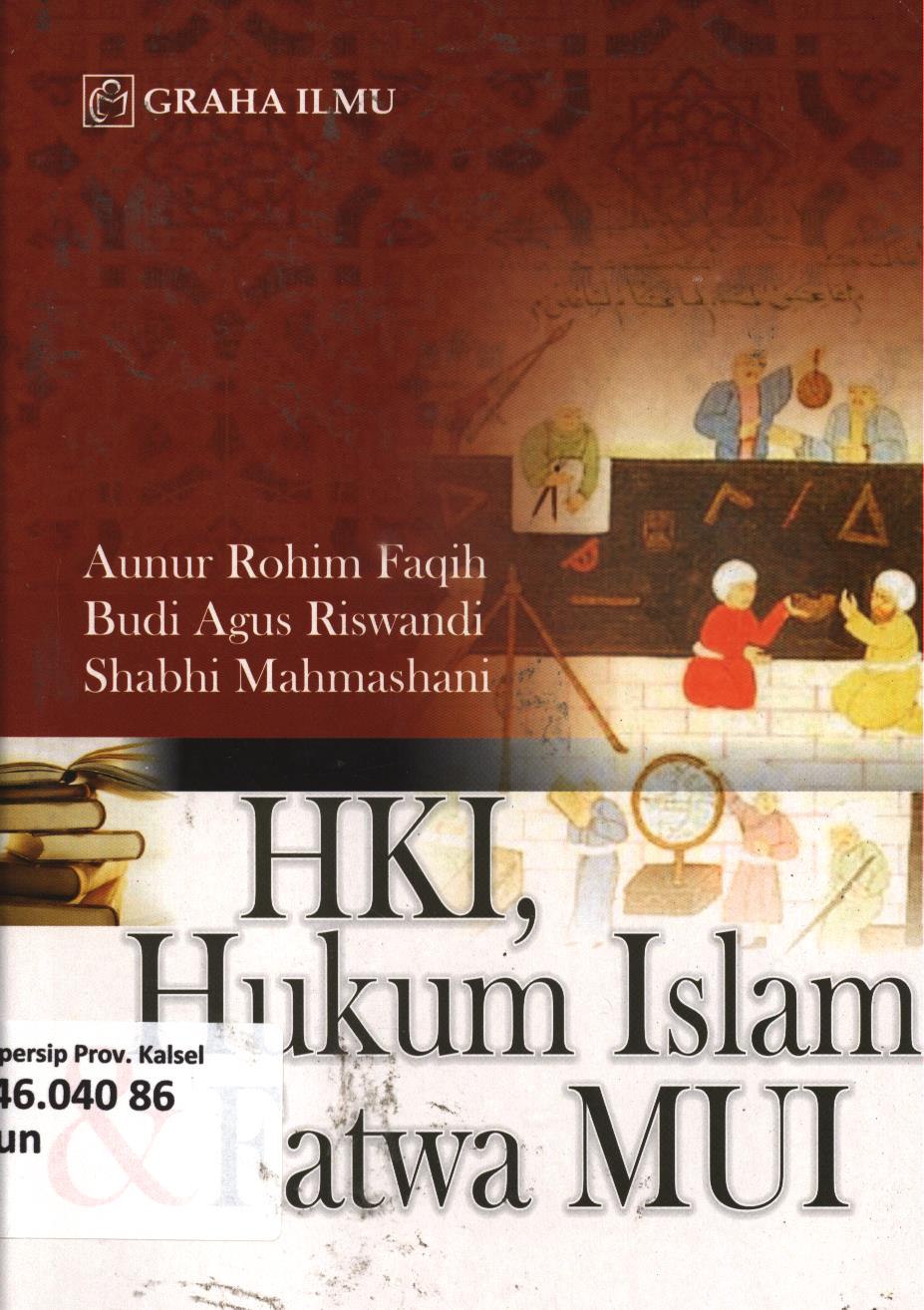 Cover HKI, hukum Islam dan fatwa MUI / Aunur Rohim Faqig, Budi Agus Riswandi, Shabhi Mahmashani