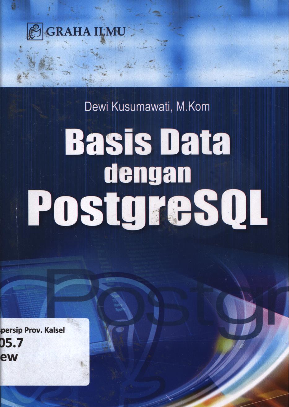 Cover Basis data dengan postgreSQL / Dewi Kusumawati
