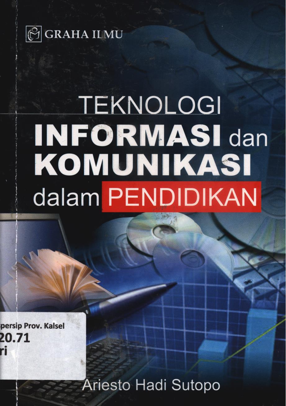 Cover Teknologi informasi dan komunikasi dalam pendidikan / Ariesto Hadi Sutopo