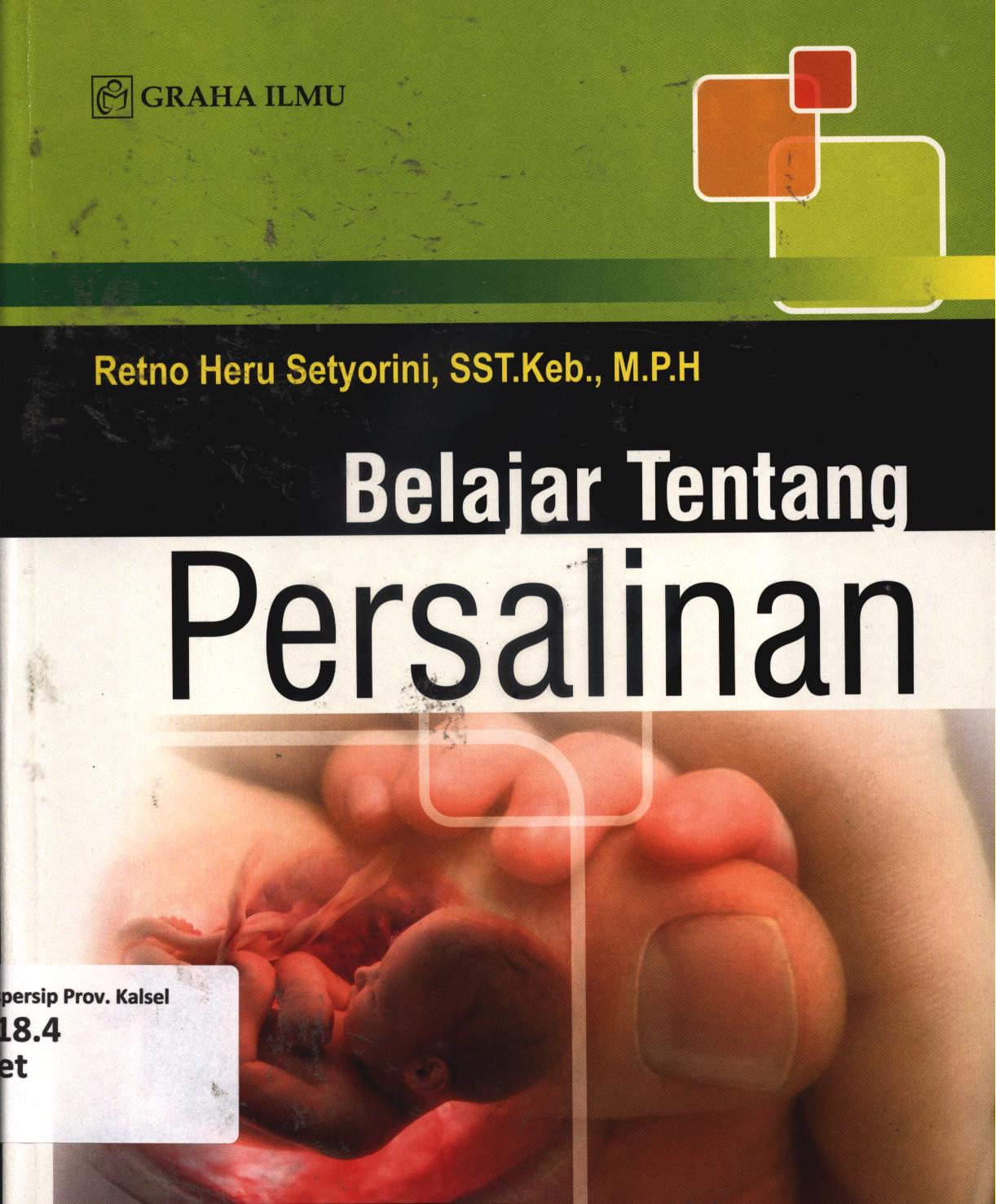 Cover Belajar tentang persalinan / Retno Heru Setyorini