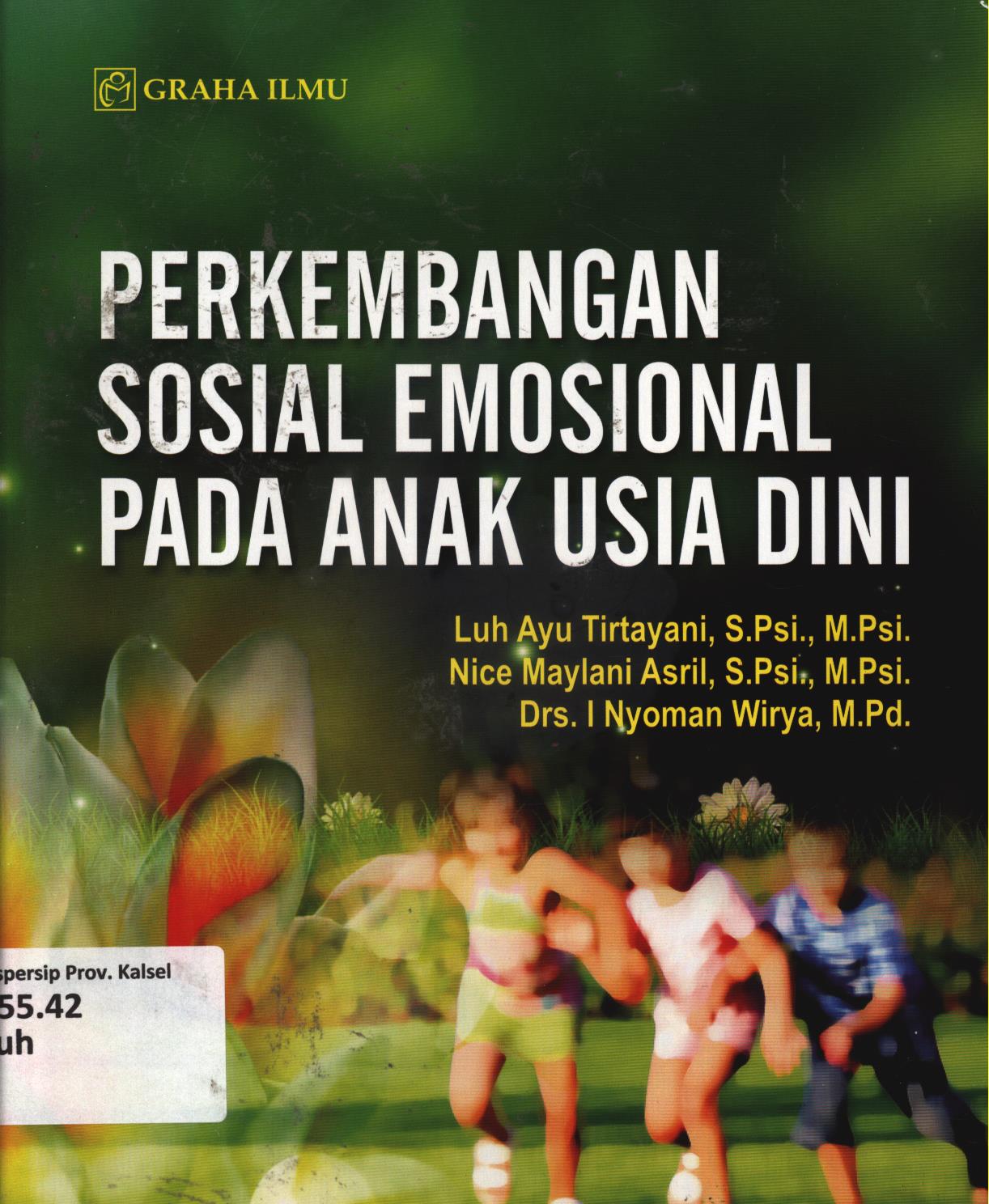 Cover Perkembangan sosial emosional pada anak usia dini / Luh Ayu Tirtayani