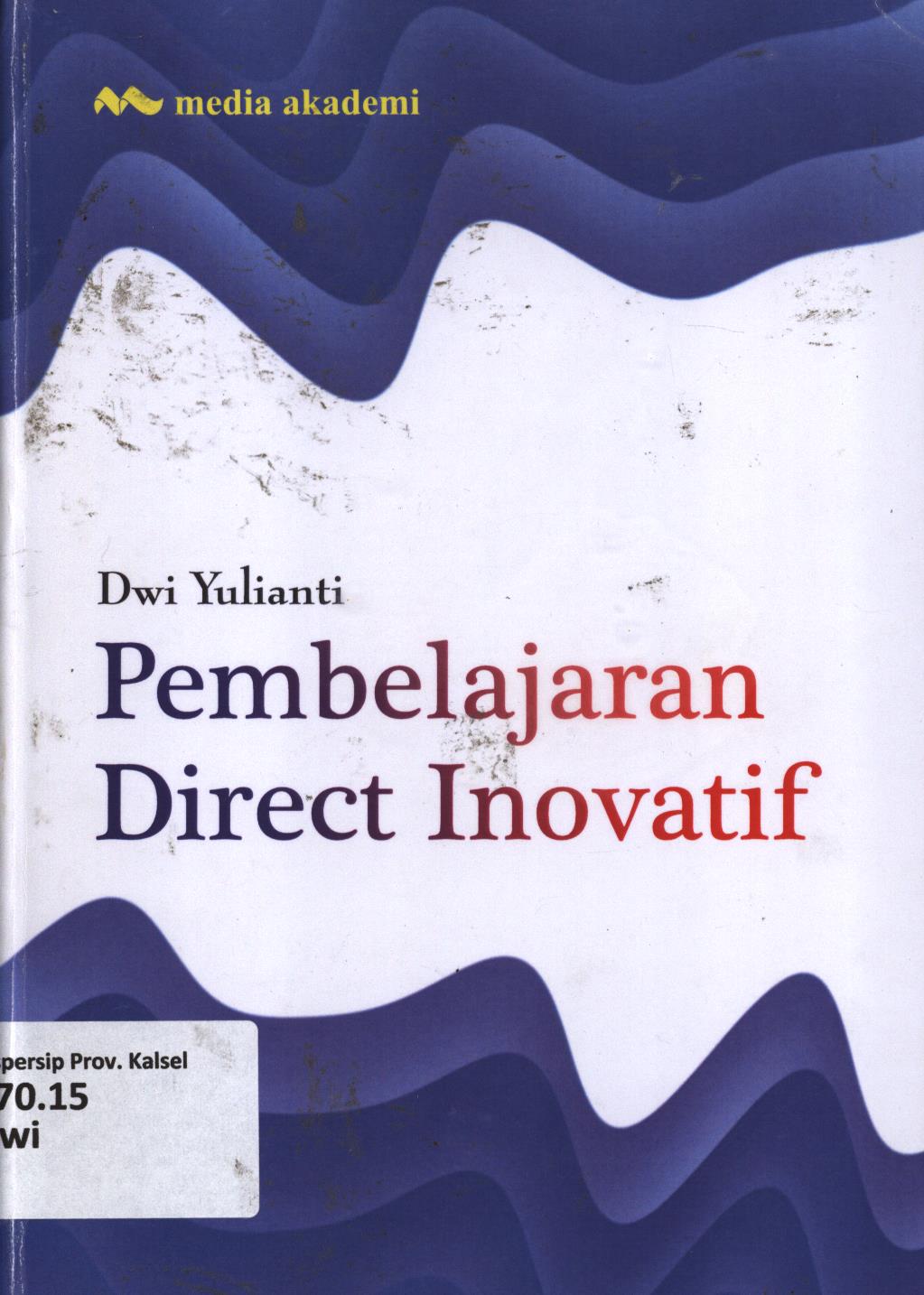 Cover Pembelajaran direct inovatif / Dwi Yulianti