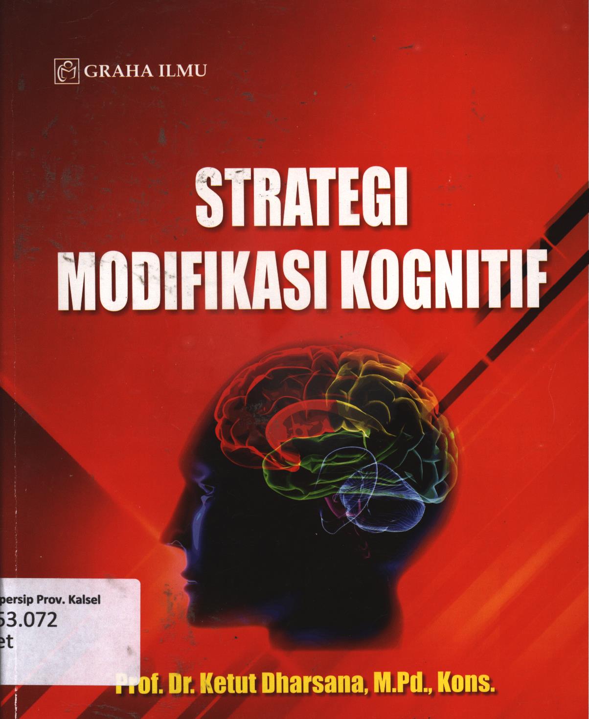 Cover Strategi modifikasi kognitif / Ketut Dharsana