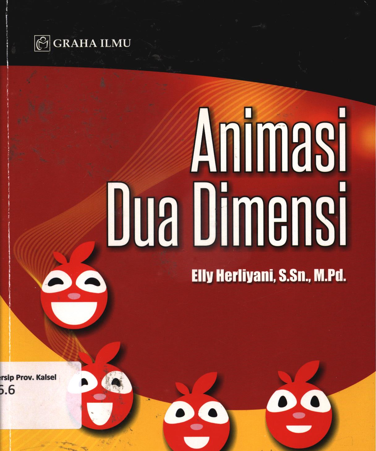 Cover Animasi dua dimensi / elly Herliayani