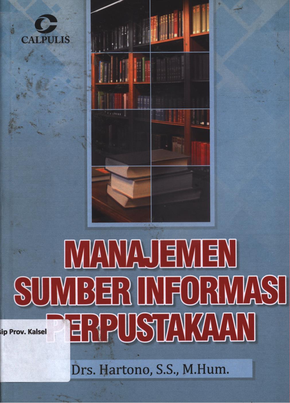 Cover Manajemen sumber informasi perpustakaan / Hartono