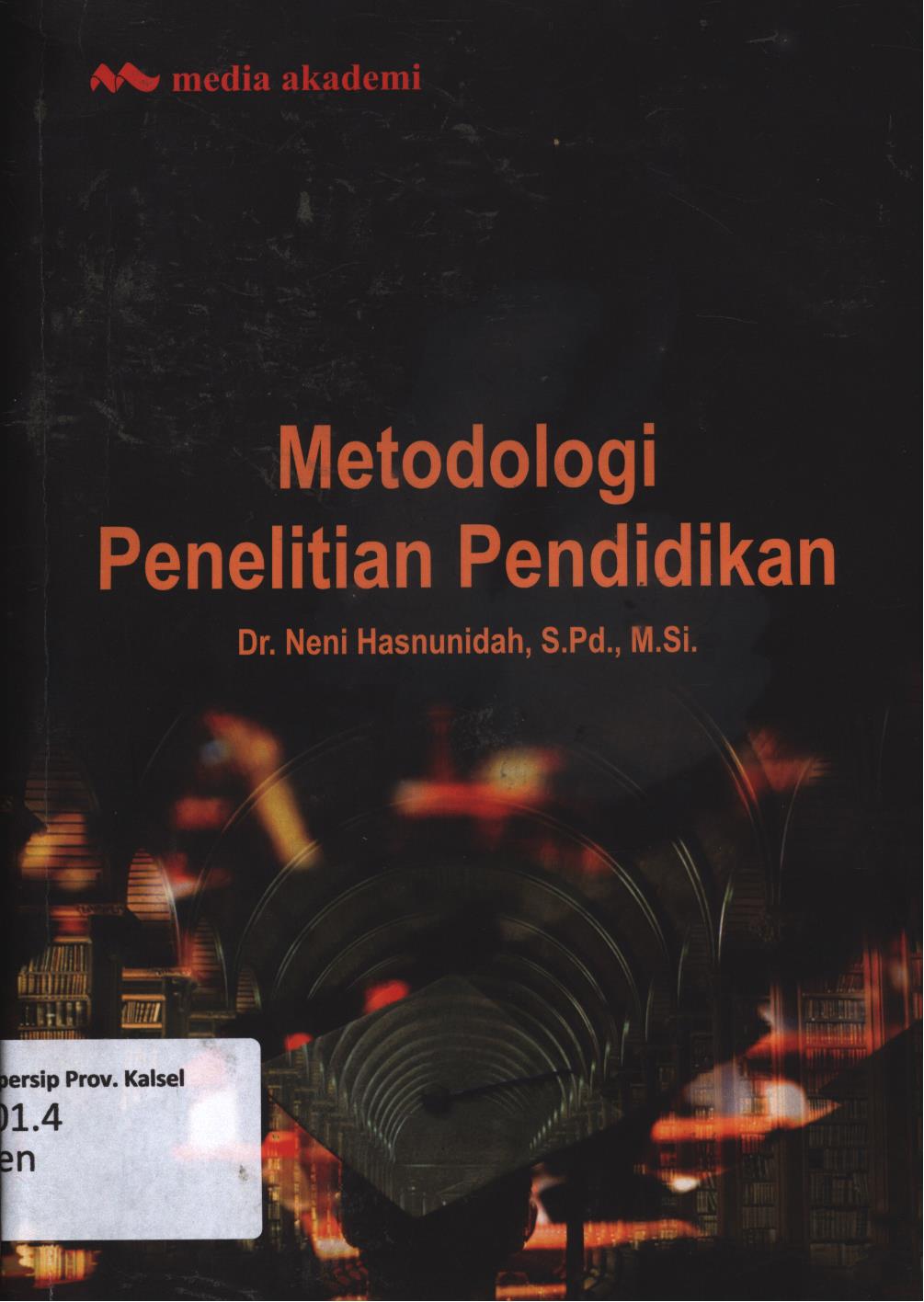 Cover Metodologi penelitian pendidikan / Neni Hasnunidah