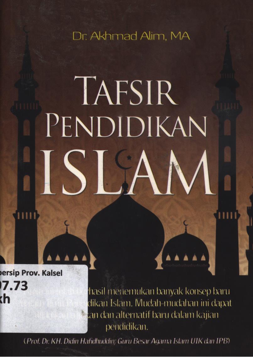 Cover Tafsir pendidikan Islam / Akhmad Alim, editor, Tim AMP Press