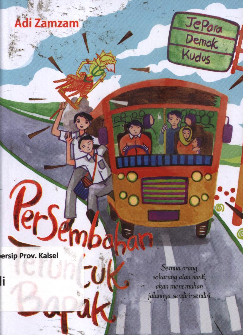 Cover Persembahan teruntuk bapak / Adi Zamzam ; penyunting, Addin Negara.