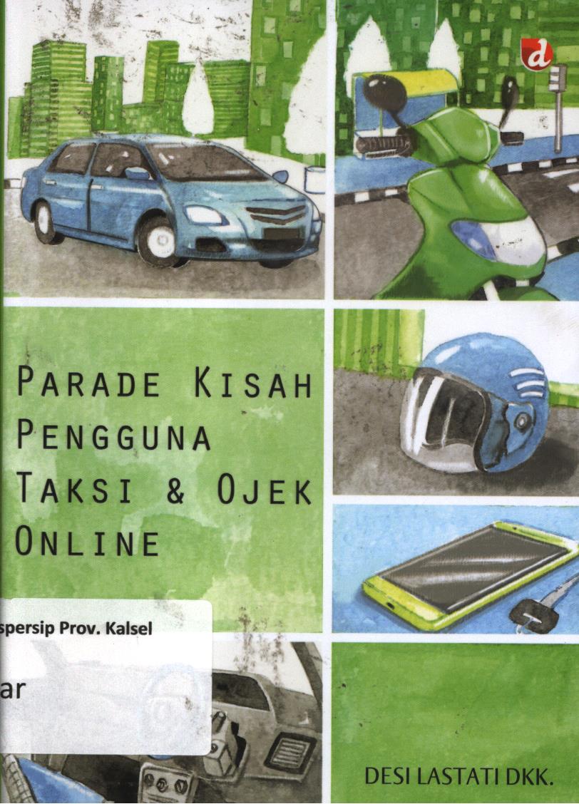 Cover Parade kisah pengguna taksi dan ojek online / Desi Lastati dkk ; penyunting, Miz.