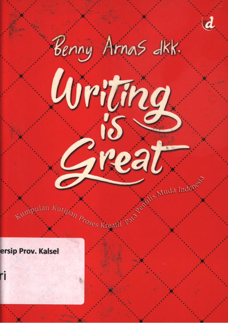 Cover Writing is great / Benny Arnas...[et.al.]