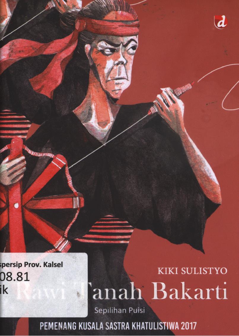 Cover Rawi tanah bakarti / Kiki Sulistyo ; penyunting, Tia Setiadi