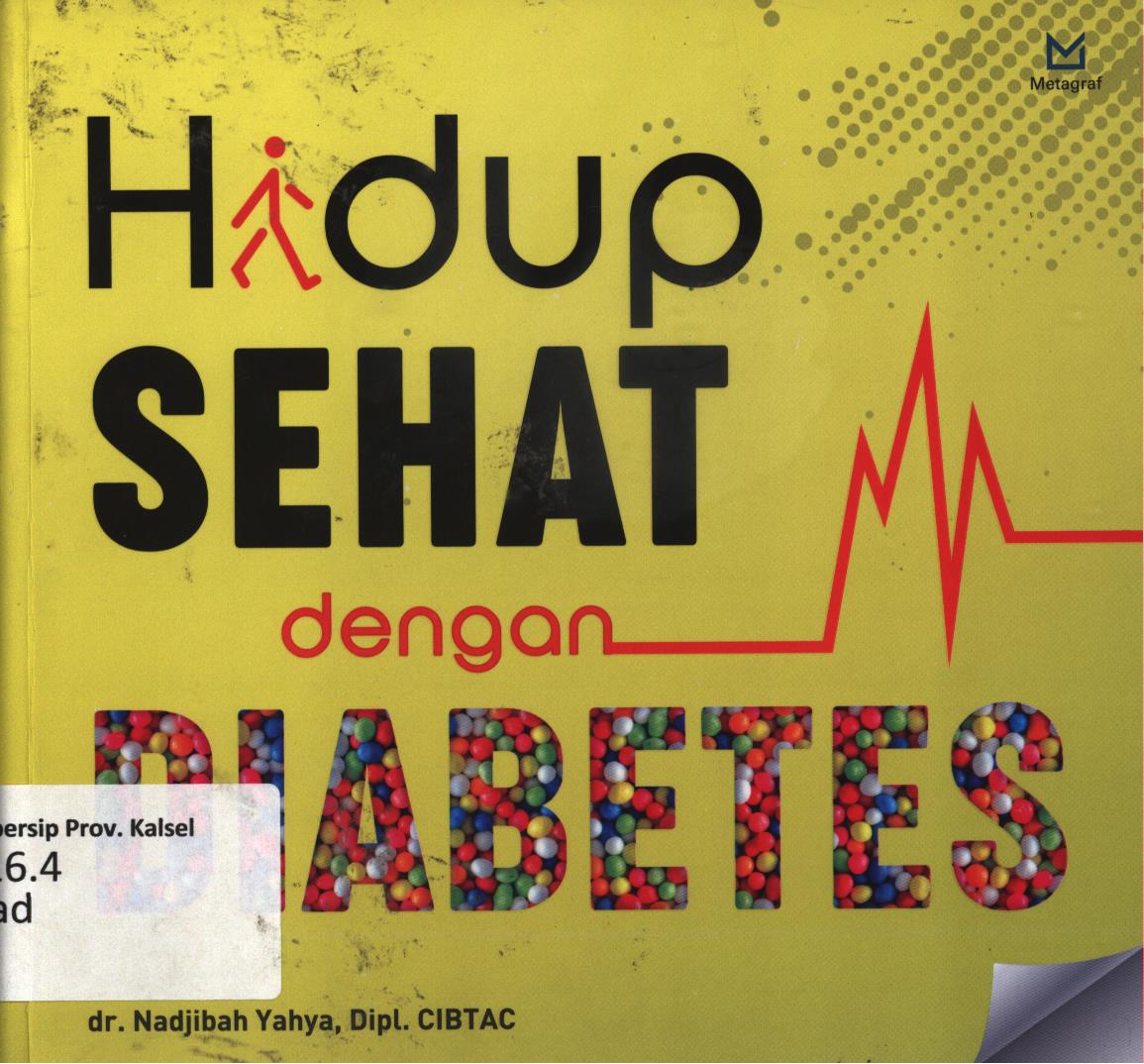 Cover Hidup sehat dengan diabetes / Nadjibah Yahya ; editor, A. Mellyora
