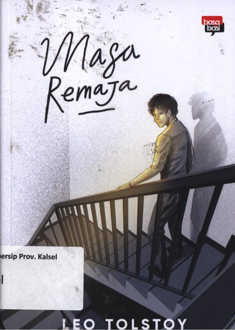 Cover Masa remaja / Leo Tolstoy ; penerjemah, Deasy Serviana ; editor, Frida Kurniawati