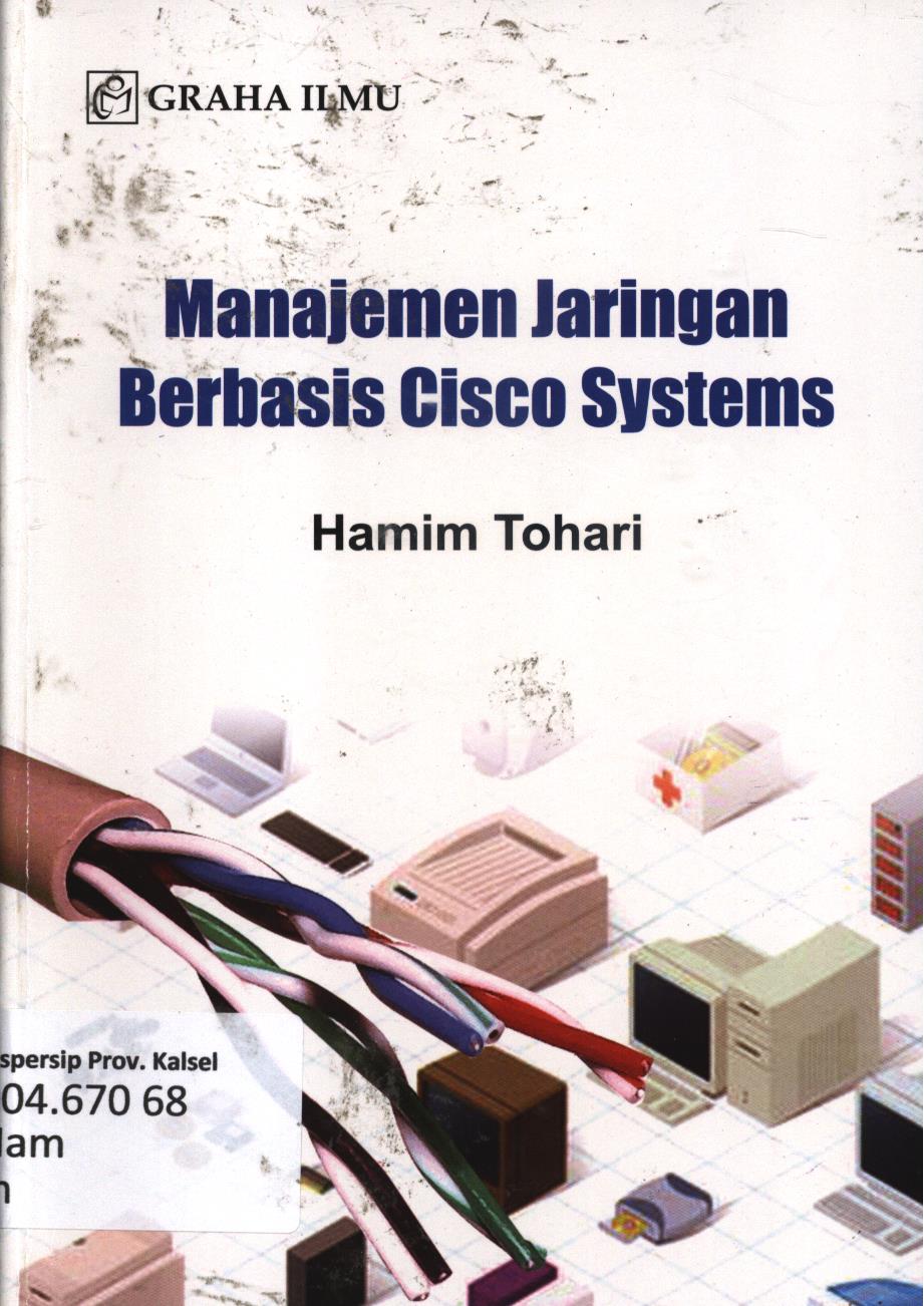 Cover Manajemen  jaringan berbasis cisco systems / Hamim Tohari