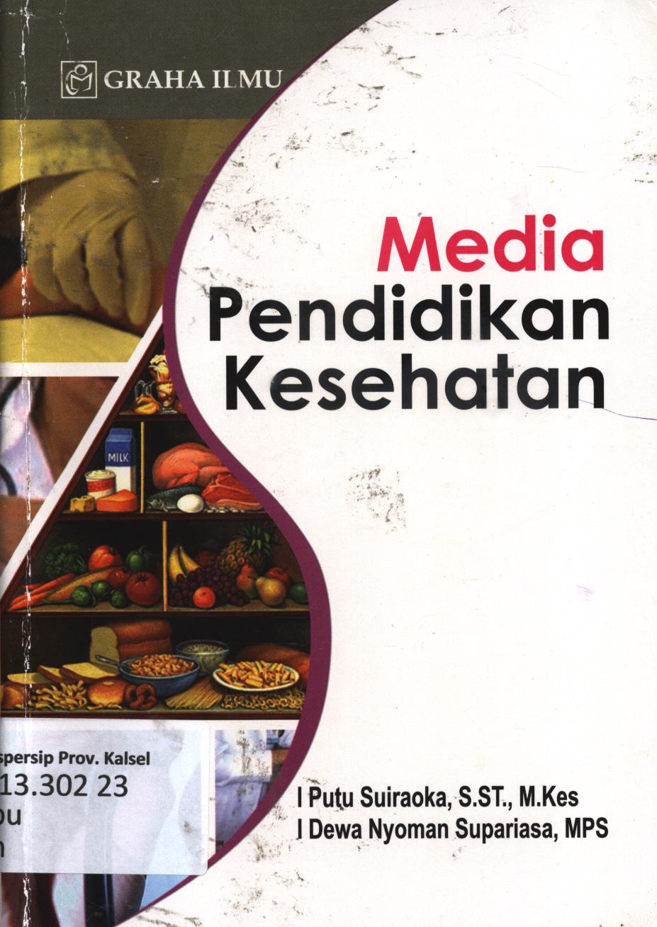 Cover Media pendidikan kesehatan / I Putu Suiraoka, I Dewa Nyoman Supariasa