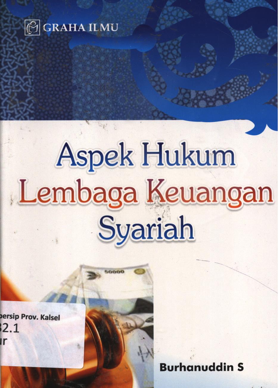 Cover Aspek hukum  lembaga keuangan syariah / Burhanuddin S.