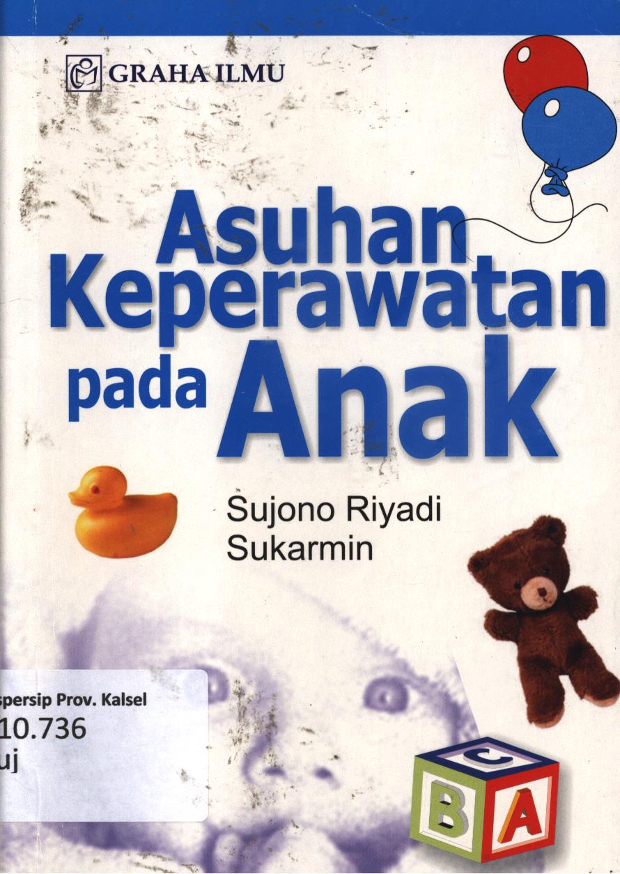 Cover Asuhan keperawatan pada anak / Sujono Riyadi, Sukarmin ; editor, Sumitro