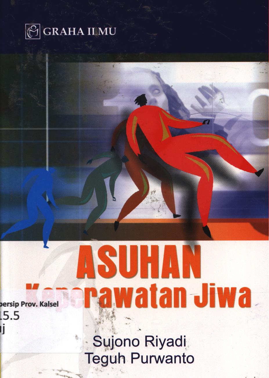 Cover Asuhan keperawatan jiwa / Sujono Riyadi, Teguh Purwanto