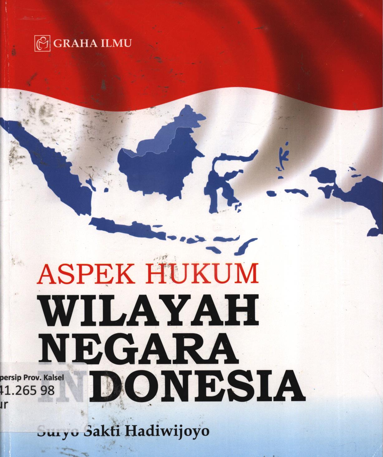 Cover Aspek hukum wilayah negara Indonesia / Suryo Sakti Hadiwijoyo