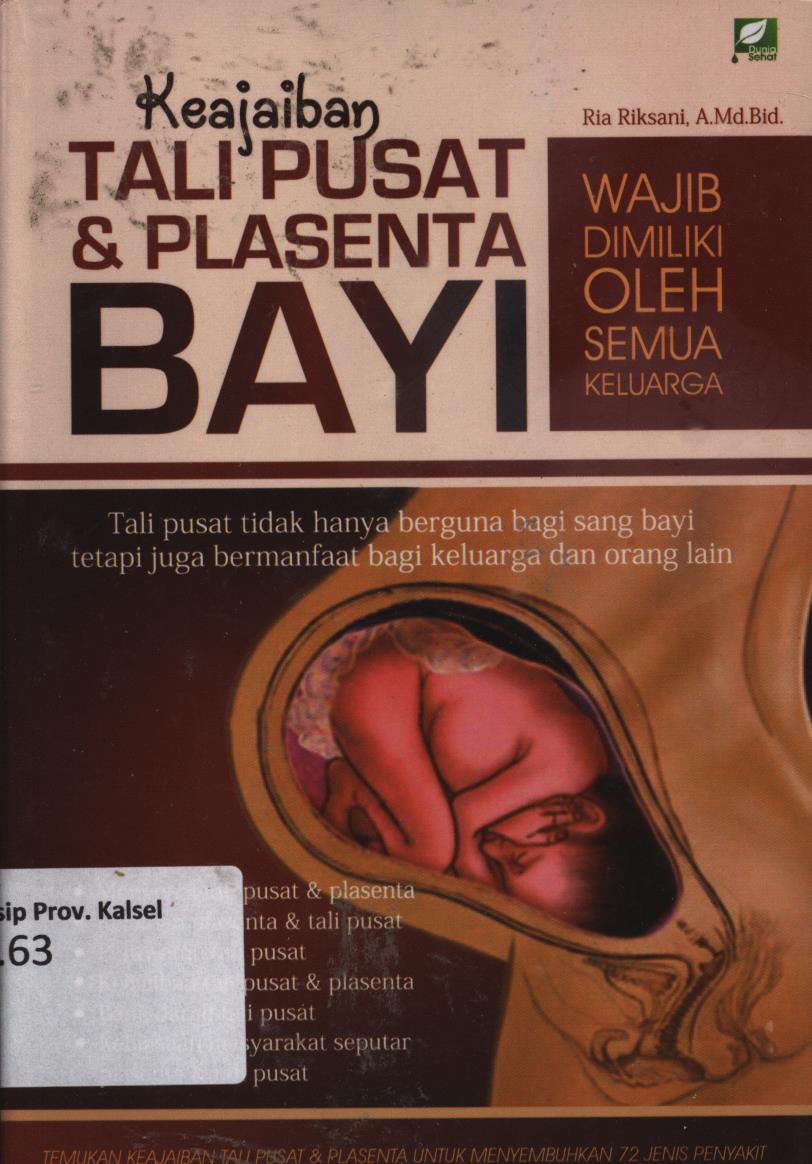 Cover Keajaiban tali pusat dan plasenta bayi / Ria Riksani ; editor, Pupung Ratnapuri, Abdul Latief