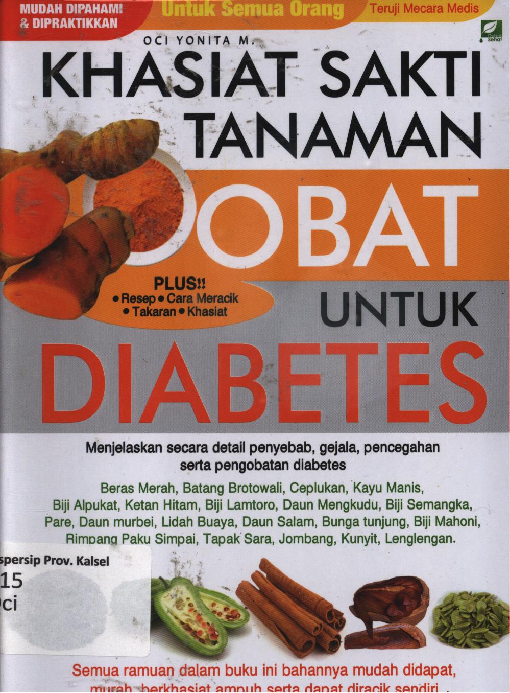Cover Khasiat sakti tanaman obat untuk diabetes / Oci Yonita M. ; editor, Rini Asriani