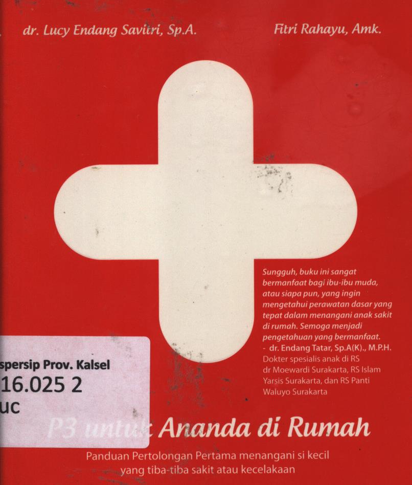 Cover P3 untuk ananda di rumah / Lucy Endang Savitri, Fitri Rahayu ; editor, Dhita Kurniawan
