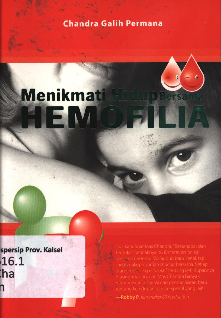 Cover Menikmati hidup bersama hemofillia / Chandra Galih Permana
