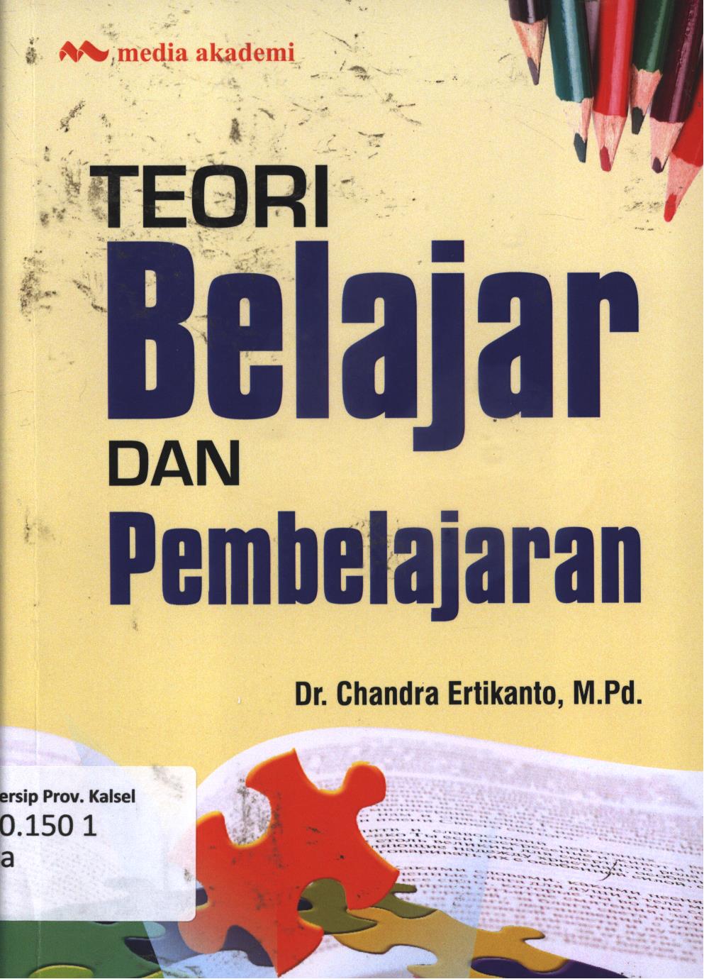 Cover Teori  belajar dan pembelajaran / Chandra Ertikanto