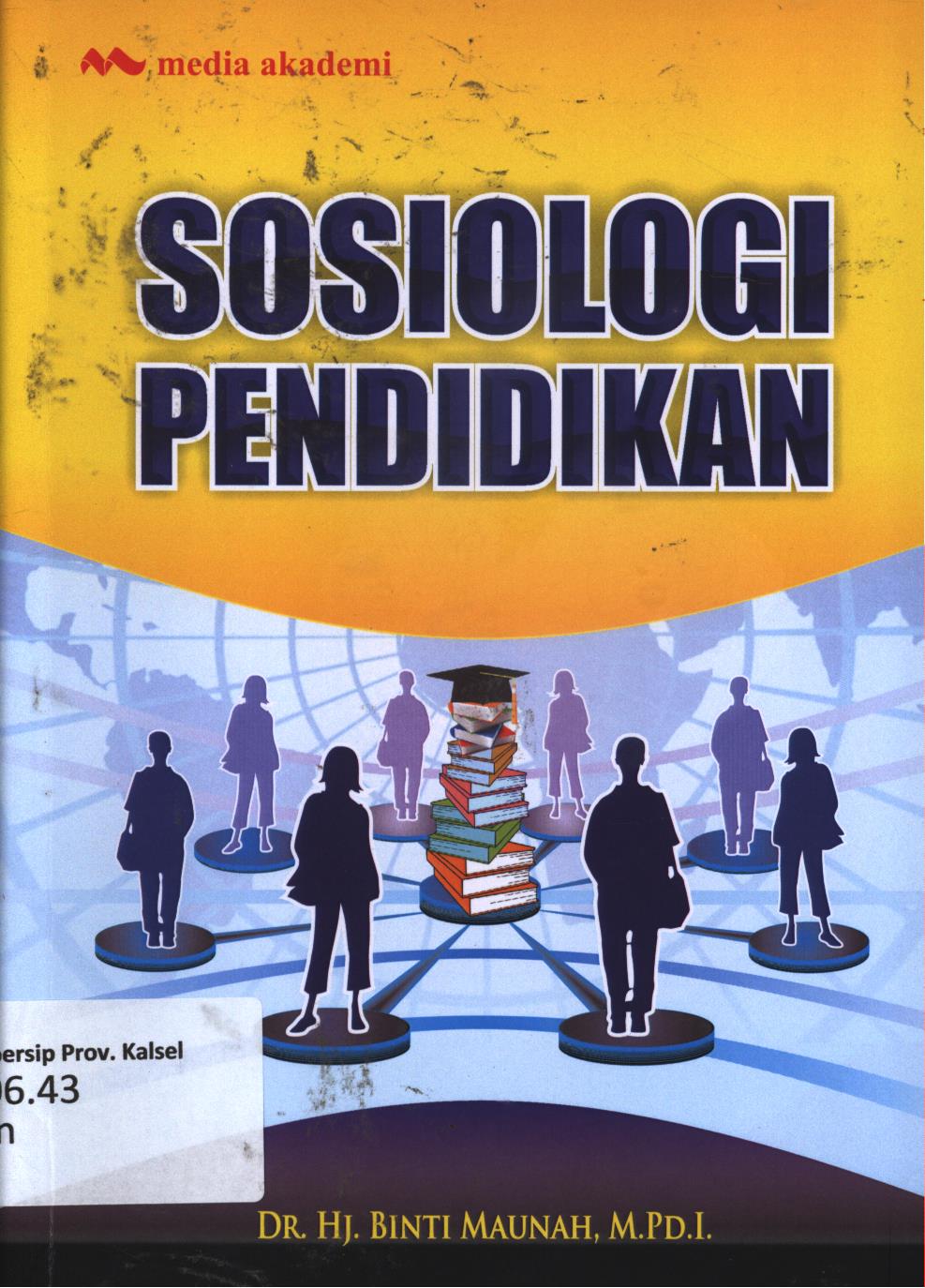 Cover Sosiologi pendidikan / Hj. Binti Maunah