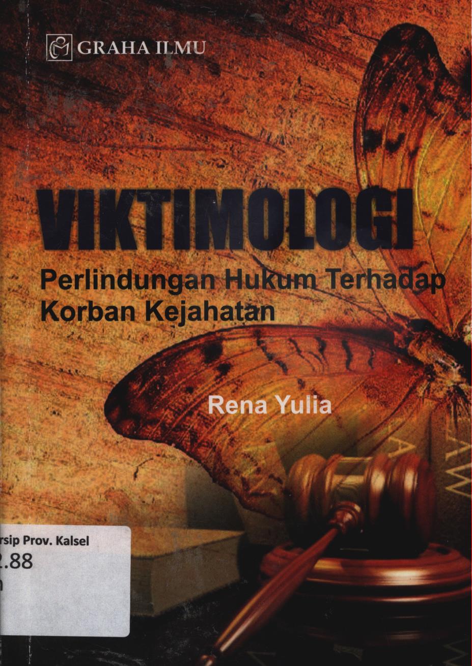 Cover Viktimologi :  perlindungan hukum terhadap korban kejahatan / Rena Yulia.