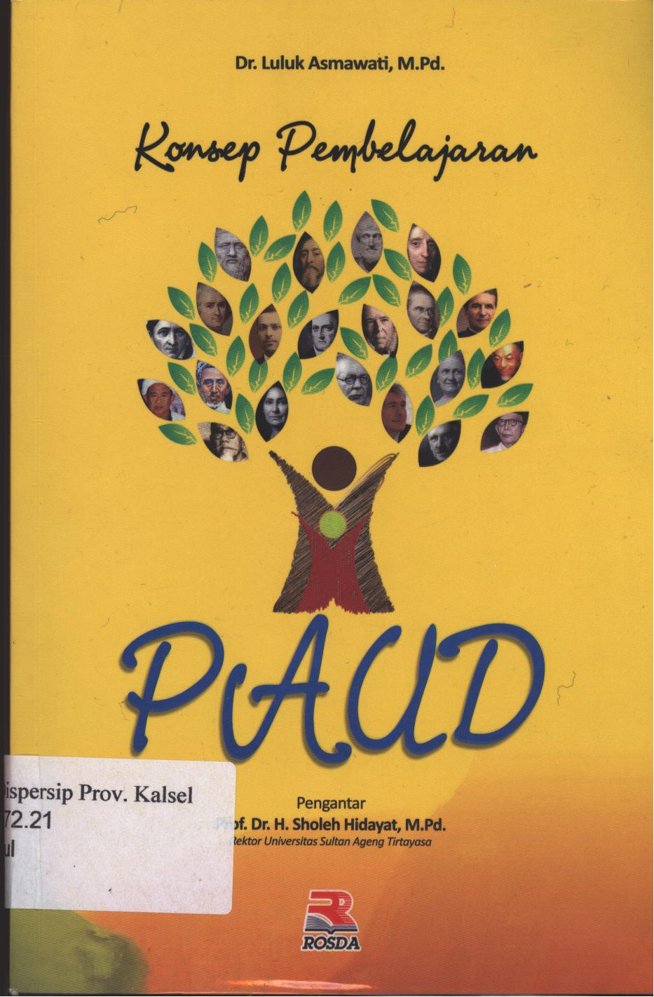 Cover Konsep Pembelajaran Paud / Dr. Luluk Asmawati ; Editor, Kuswandi
