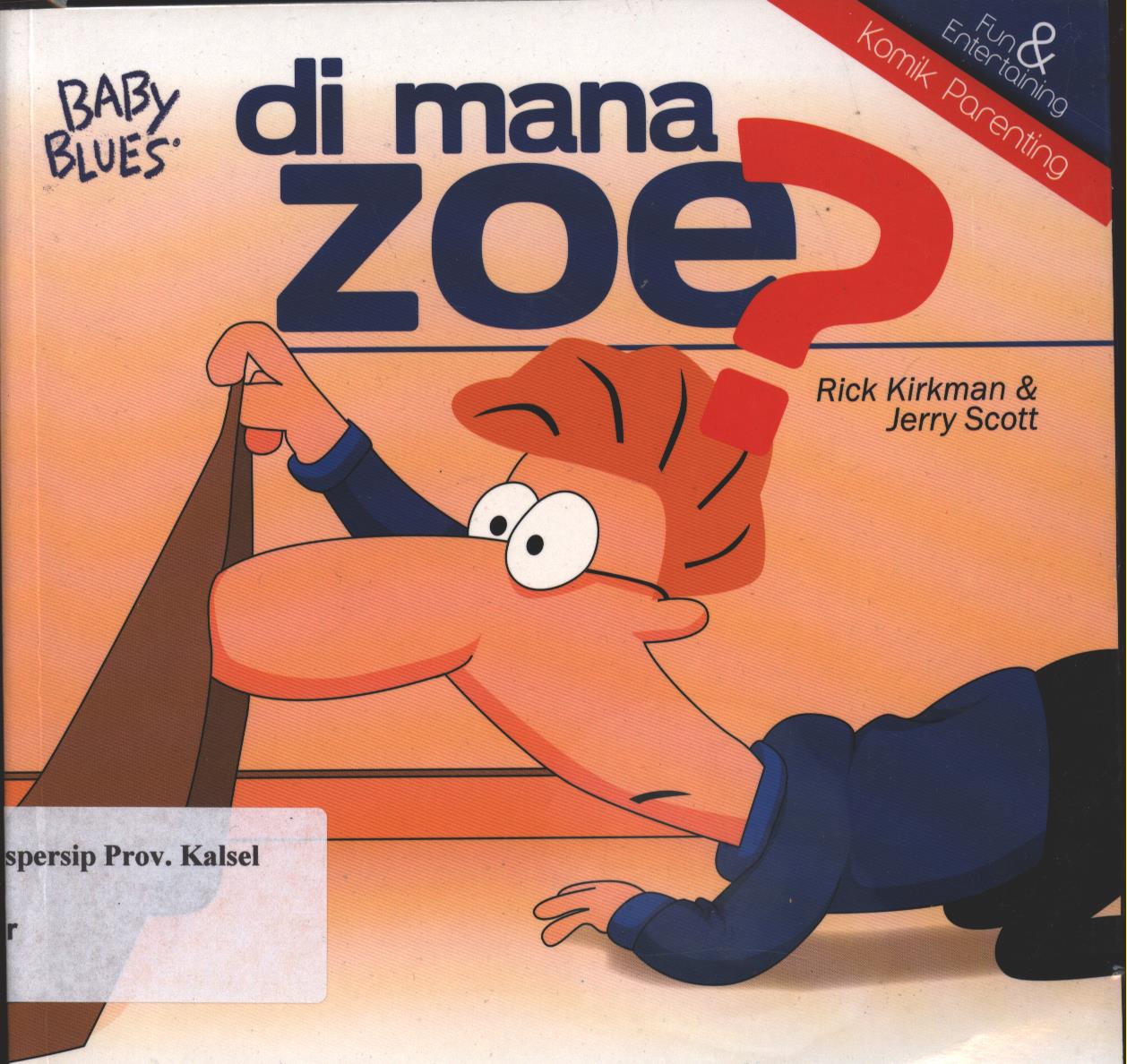 Cover Baby Blues :  Mana Zoe? / Rick Kirkman & Jerry Scott