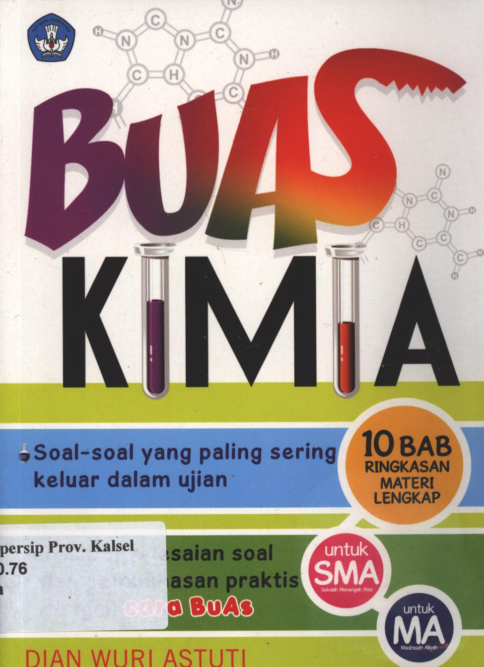 Cover Buas Kimia :  Soal-soal Yang Paling Sering Keluar Dalam Ujian / Dian