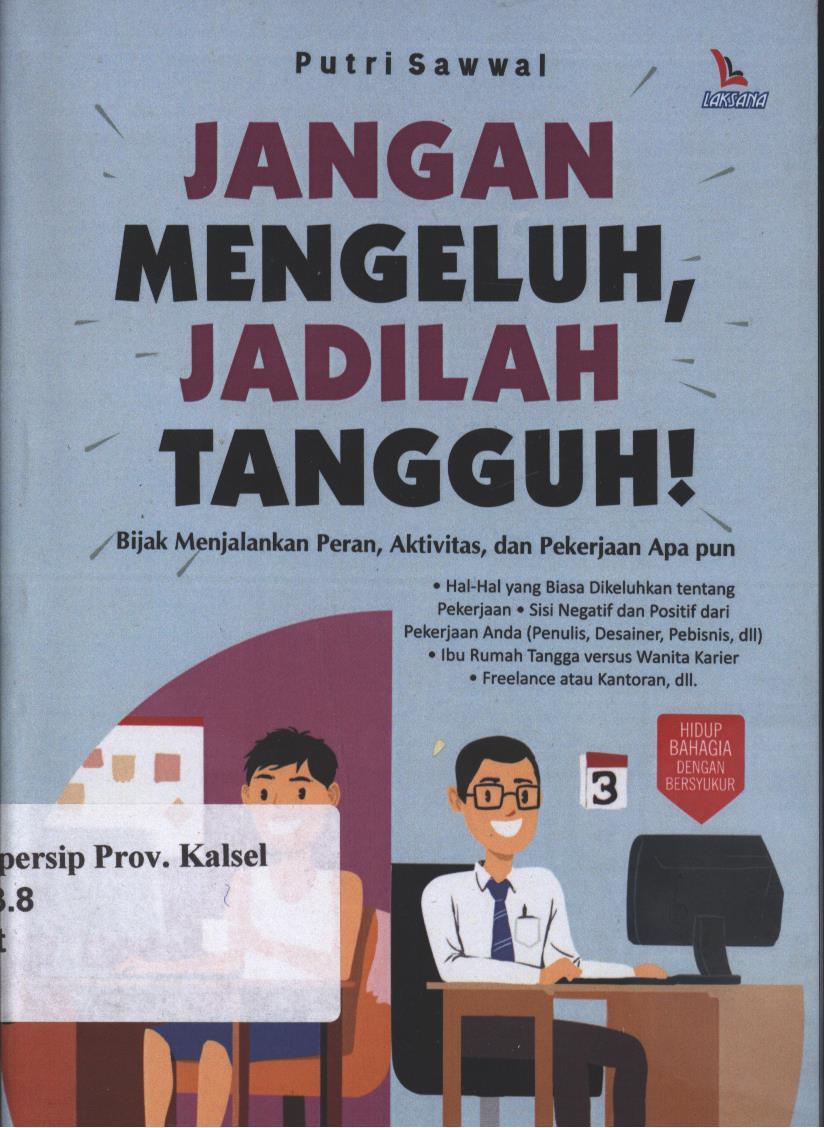 Cover Jangan Mengeluh Jadilah Tangguh / Putri Editor: , Maya