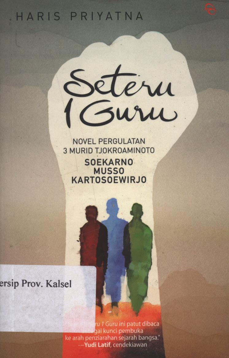 Cover Seteru 1 guru / Soekarno,musso,Dan Kartosoewirjo