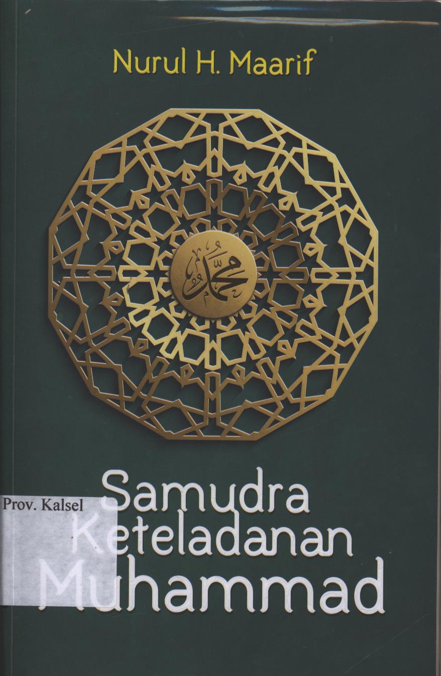 Cover Samudera Keteladanan Muhammad / Nurul H.Maarif ; Editor, M.Iqbal Dawami