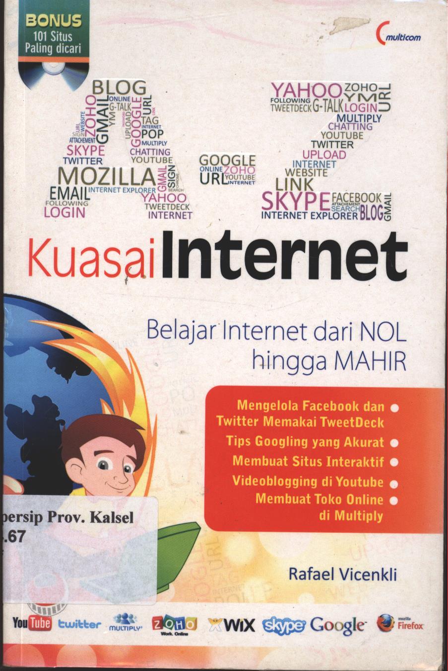 Cover Kuasi Internet :  Belajar Internet dari NOL hingga MAHIR / Rafael Vicenkli