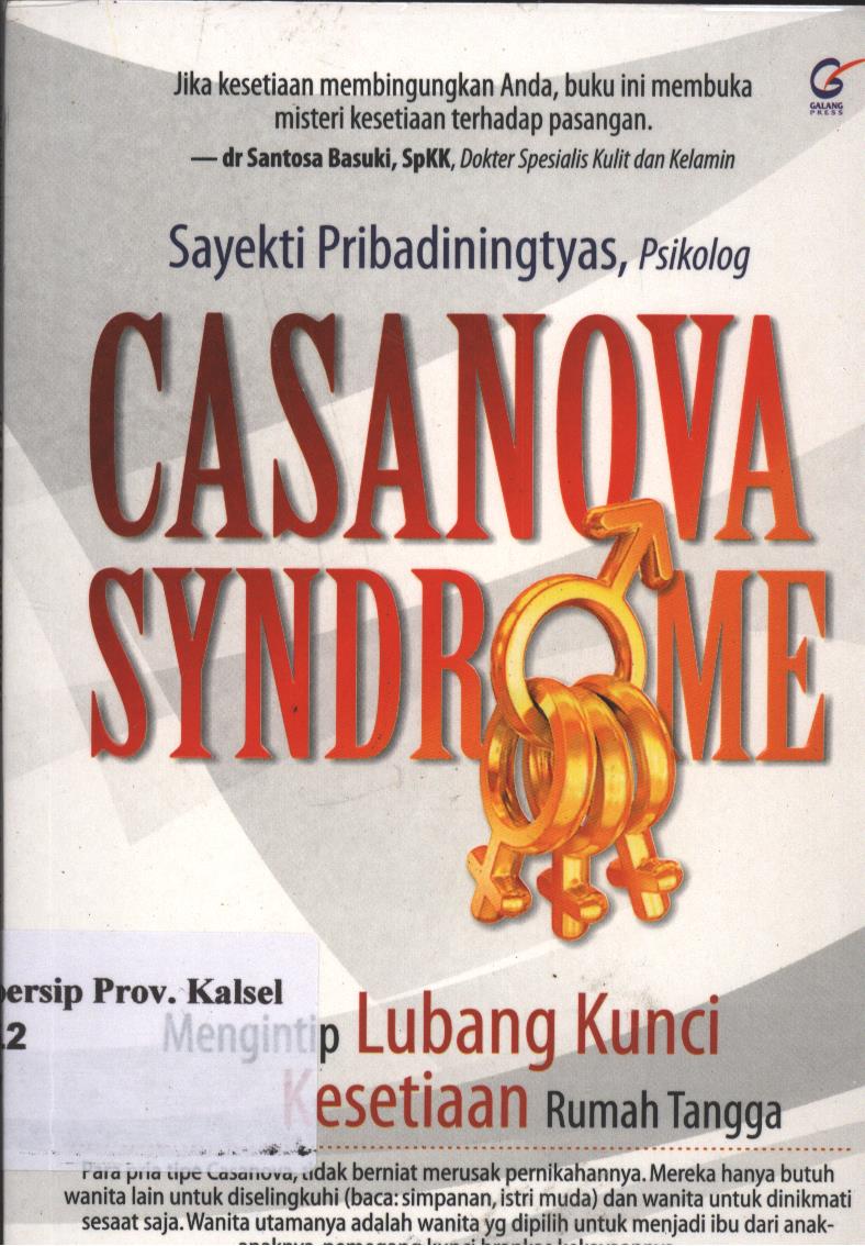 Cover Casanova Syndrome :  Mengintip Lubang Kunci Kesetiaan Rumah Tangga / Sayekti Pribadiningtyas