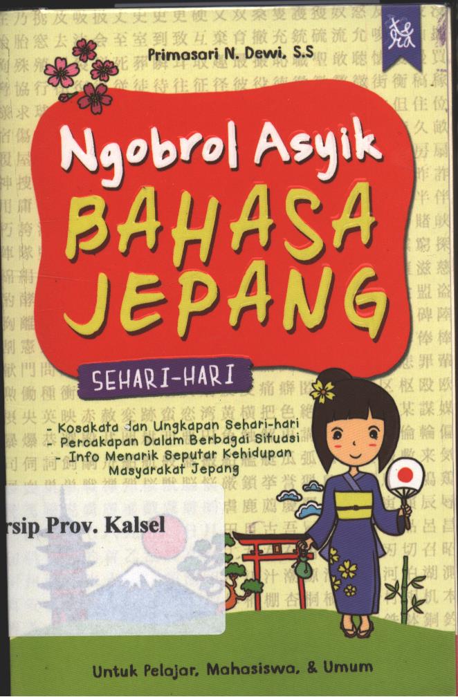 Cover Ngobrol Asyik Bahasa Jepang / Primasari N. Dewi, S.S