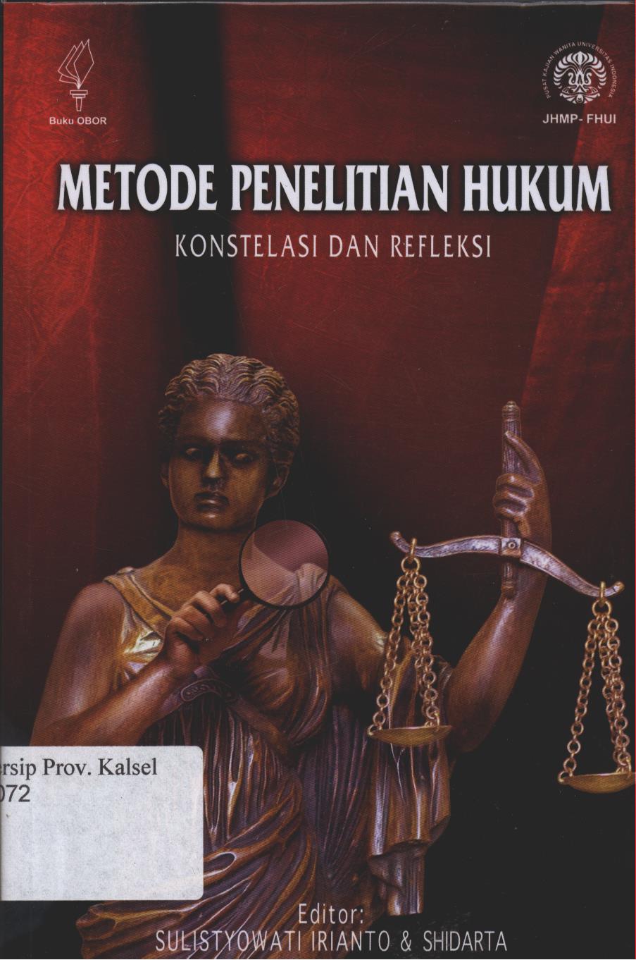 Cover Metode Penelitian Hukum :  Konstelasi dan Refleksi / Sulistyowati Irianto dan Shidarta