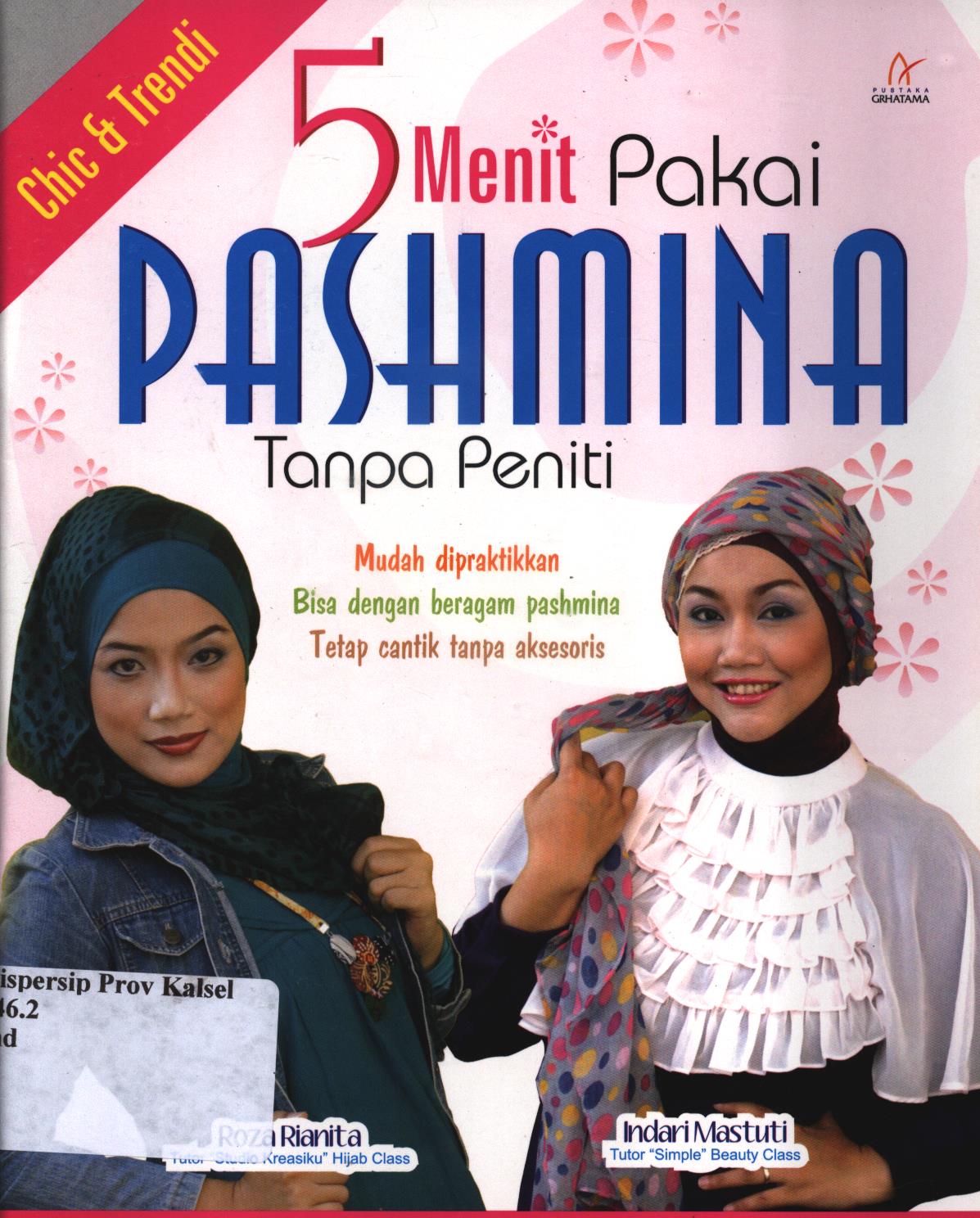 Cover 5 menit pakai pashmina tanpa peniti / Indari Mastuti
