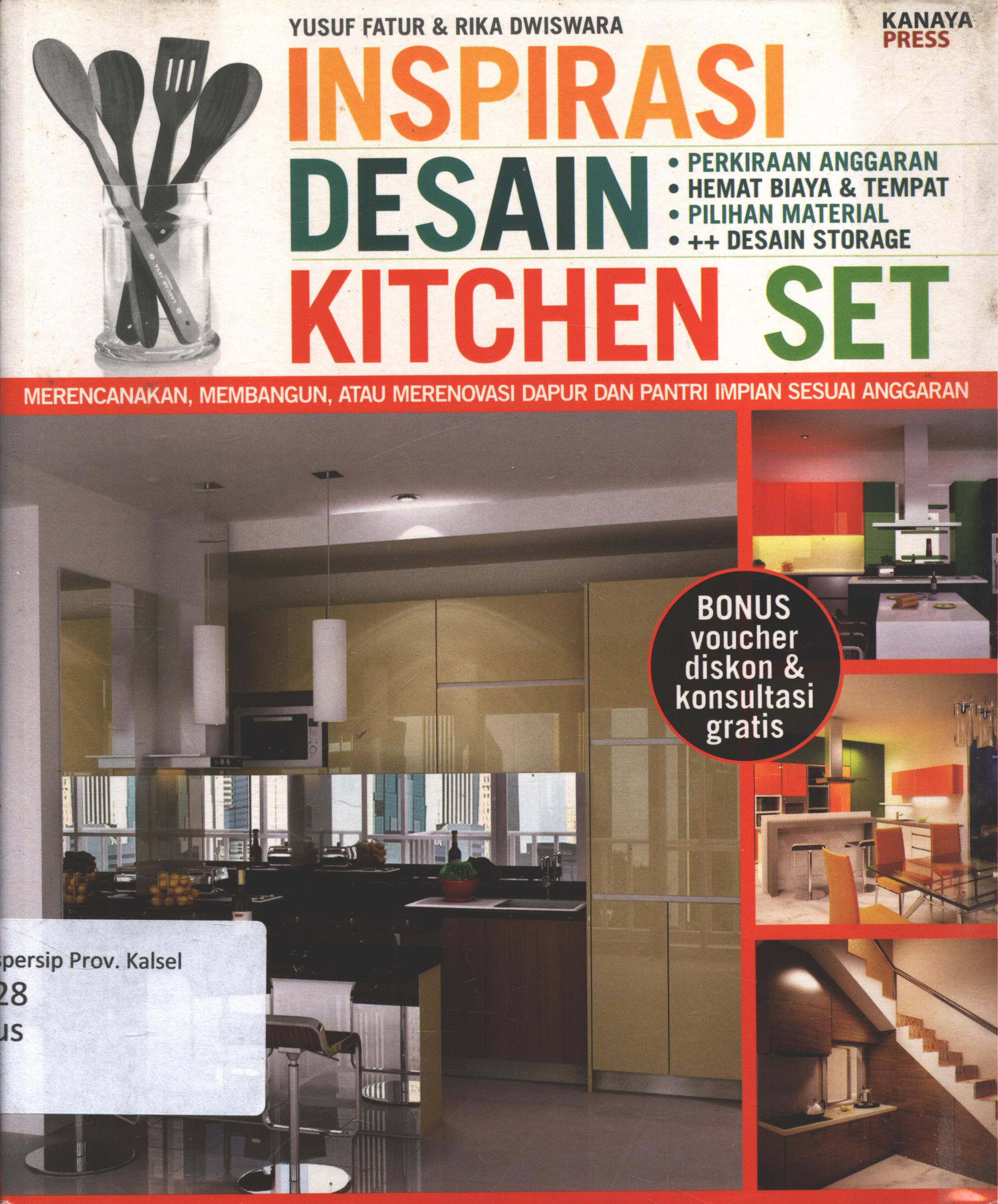 Cover Inspirasi desain kitchen set / Yusuf Fatur dan Rika Dwiswara ; penyunting, Tribuana Tunggal Sukma