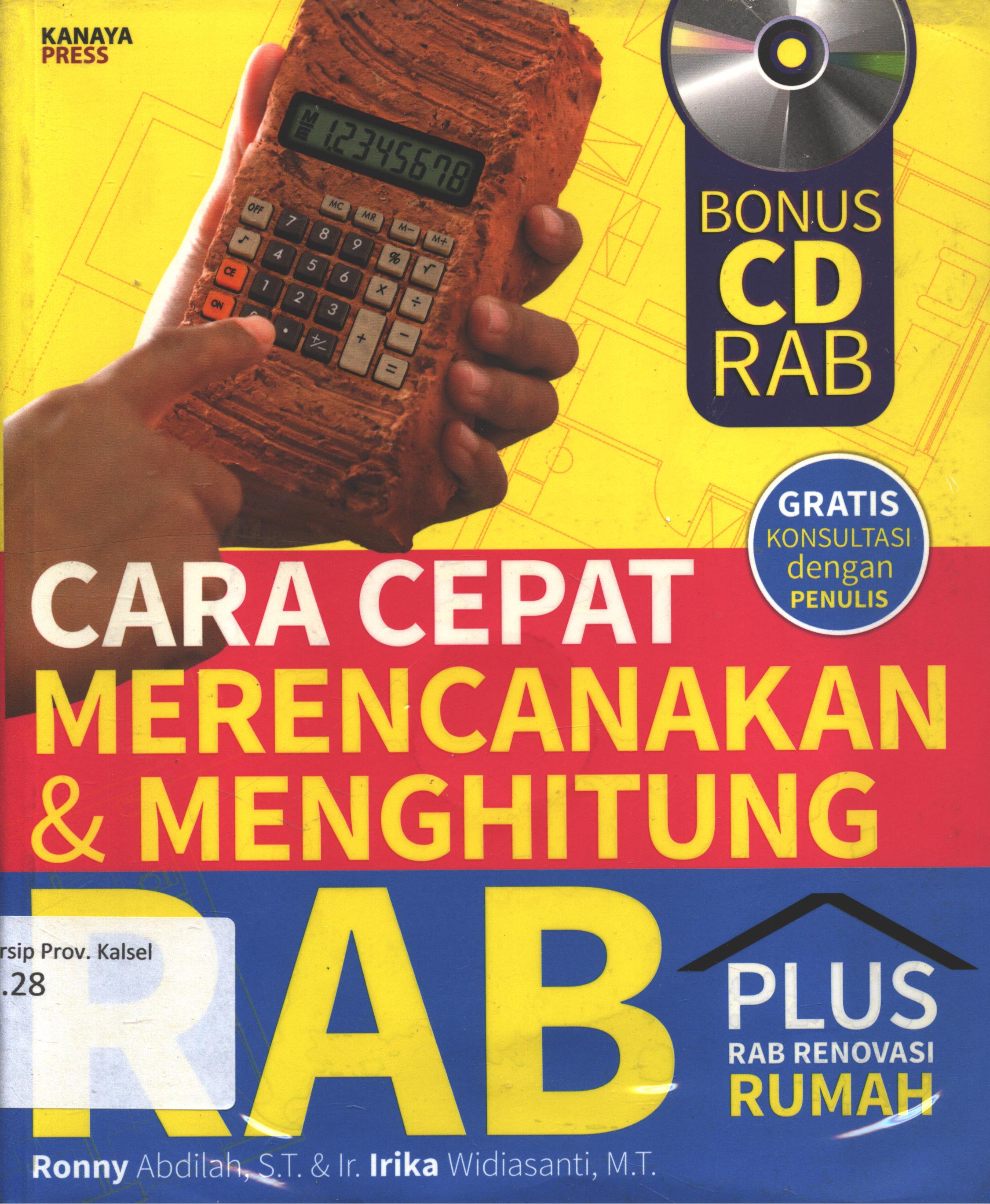 Cover Cara cepat merencanakan dan menghitung RAB / Ronny Abdilah, Irika Widiasanti ; penyunting, Tribuana Tunggal Sukma